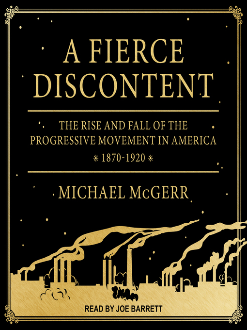 Title details for A Fierce Discontent by Michael McGerr - Available